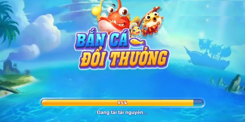 Khám phá bắn cá đổi thưởng