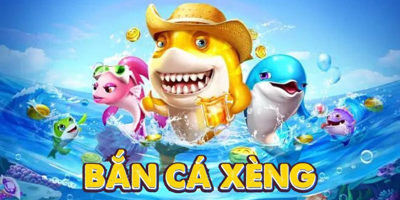 Giới thiệu game bắn cá xèng